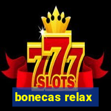 bonecas relax